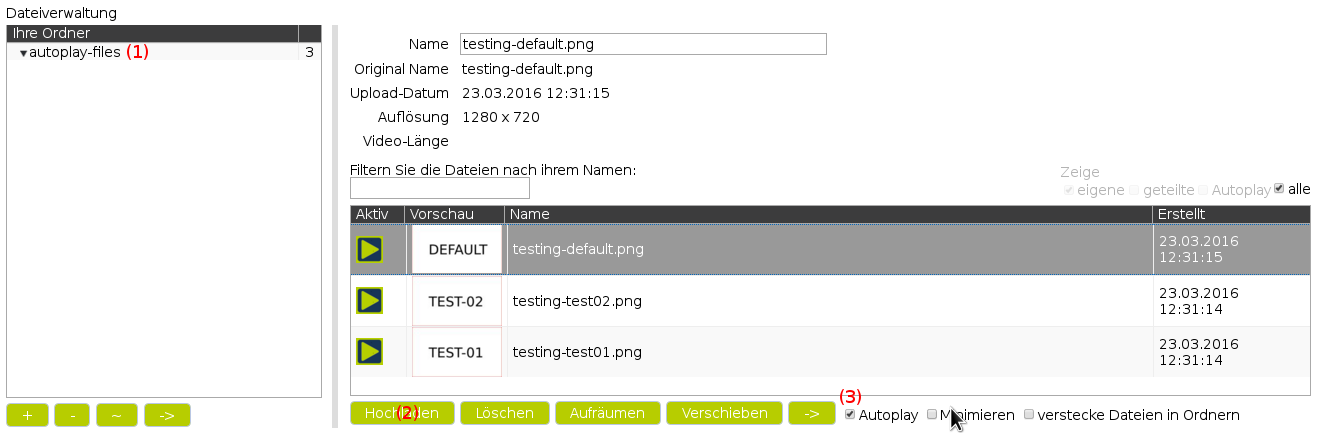 Laden sie zuerst die Dateien hoch, die Sie im Autoplaymodul verwenden wollen und markieren Sie diese mithilfe der Checkbox "Autoplay" 